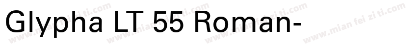 Glypha LT 55 Roman字体转换